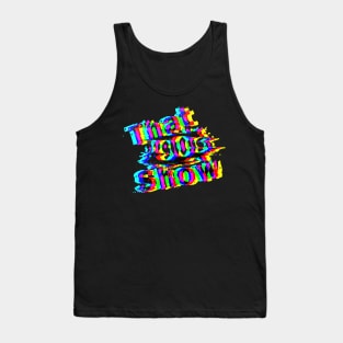 That 90's Show Tank Top